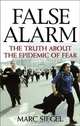 False Alarm, Marc Siegel 