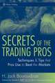 Secrets of the Trading Pros, H. Jack Bouroudjian 