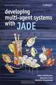 Developing Multi–Agent Systems with JADE, Fabio Luigi Bellifemine 