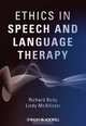 Ethics in Speech and Language Therapy, Richard Body 