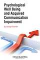 Psychological Well Being and Acquired Communication Impairment, 