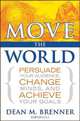 Move the World, Dean M. Brenner 