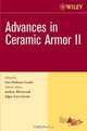 Advances in Ceramic Armor II, Ceramic Engineering and Science Proceedings, Cocoa Beach, Andrew Wereszczak 