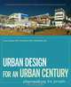 Urban Design for an Urban Century, Lance Jay Brown 