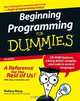 Beginning Programming For Dummies®, Wallace Wang 