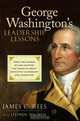 George Washington?s Leadership Lessons, James Rees 