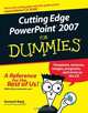 Cutting Edge PowerPoint 2007® For Dummies®, Geetesh Bajaj 