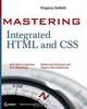 MasteringTM Integrated HTML and CSS, Virginia DeBolt 