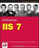 Professional IIS 7, Kenneth Schaefer 