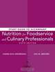 Nutrition for Foodservice and Culinary Professionals, Karen E. Drummond 