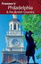Frommer?s® Philadelphia & the Amish Country, Lenora Dannelke 