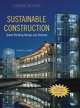 Sustainable Construction, Charles Kibert 