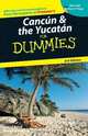 Cancun & the Yucatan For Dummies®, Victoria Veilleux 