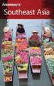 Frommer?s® Southeast Asia, Jason Armbrecht 