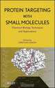 Protein Targeting with Small Molecules, Hiroyuki Osada 