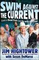 Swim against the Current, Jim Hightower 