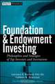 Foundation and Endowment Investing, Lawrence E. Kochard CFA 