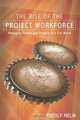 The Rise of the Project Workforce, Rudolf Melik 