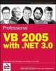 Professional VB 2005 with .NET 3.0, Bill Evjen 