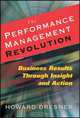 The Performance Management Revolution, Howard Dresner 