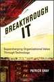 Breakthrough IT, Patrick Gray 