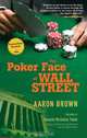 The Poker Face of Wall Street, Aaron Brown 