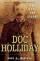 Doc Holliday, Gary L. Roberts 