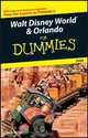Walt Disney World® & Orlando For Dummies® 2008, Laura Lea Miller 