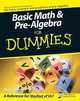 Basic Math and Pre–Algebra For Dummies®, Mark Zegarelli 