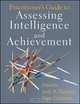 Practitioner?s Guide to Assessing Intelligence and Achievement, Jack A. Naglieri 