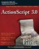 ActionScriptTM 3.0 Bible, Roger Braunstein 