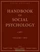 Handbook of Social Psychology, 5th Edition, Volume Two, Susan T. Fiske 