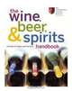 The Wine, Beer, and Spirits Handbook, The International Culinary Schools at The Art Institutes 