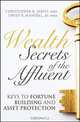 Wealth Secrets of the Affluent, Christopher R. Jarvis 