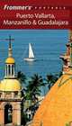 Frommer?s® Portable Puerto Vallarta, Manzanillo & Guadalajara, David Baird 
