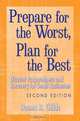 Prepare for the Worst, Plan for the Best, Donna R. Childs 