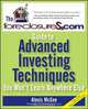 The ForeclosureS.com Guide to Advanced Investing Techniques You Won?t Learn Anywhere Else, Alexis McGee 