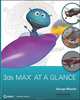 3ds Max® at a Glance, George Maestri 