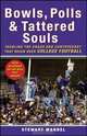 Bowls, Polls, and Tattered Souls, Stewart Mandel 