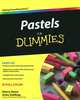 Pastels for Dummies, Sherry Stone, Anita Giddings 