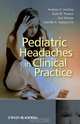 Pediatric Headaches in Clinical Practice, Andrew D. Hershey 