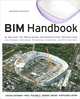 BIM Handbook: A Guide to Building Information Modeling for Owners, Managers, Designers, Engineers and Contractors, Chuck Eastman, Paul Teicholz, Rafael Sacks, Kathleen Liston 