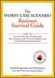 The Worst–Case Scenario Business Survival Guide, David Borgenicht 