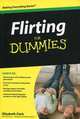 Flirting For Dummies, Elizabeth Clark 