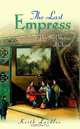 The Last Empress, Keith Laidler 