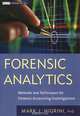 Forensic Analytics: Methods and Techniques for Forensic Accounting Investigations, Mark Nigrini 