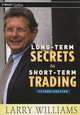 Long–Term Secrets to Short–Term Trading, Larry R. Williams 