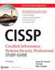 CISSP: Certified Information Systems Security Professional Study Guide, James M. Stewart, Ed Tittel, Mike Chapple 