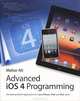 Advanced iOS 4 Programming: Developing Mobile Applications for Apple iPhone, iPad, and iPod touch, Maher Ali 