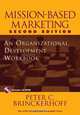 Mission–Based Marketing, Peter C. Brinckerhoff 
